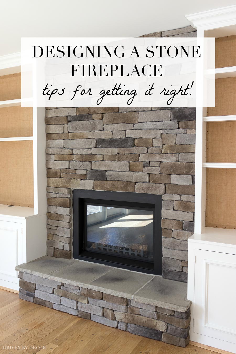 Designing A Stone Fireplace Tips For Getting It Right Driven By Decor